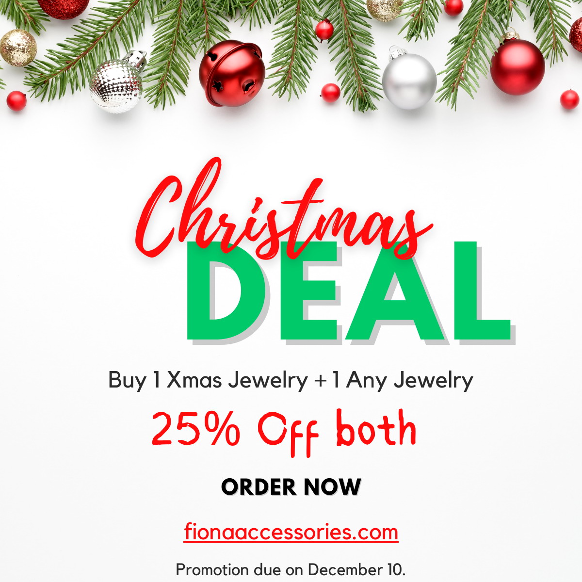 Fionaaccessories.com Xmas Deal: Buy 1 Xmas + 1 ANY Jewelry , Both 25% OFF by December 10.